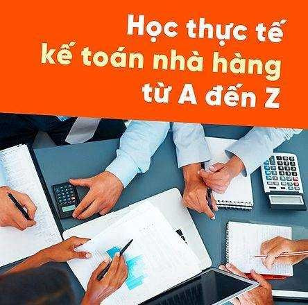 share khoa hoc Khoá Học thực tế kế toán nhà hàng từ A đến Z