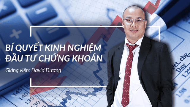 share khóa học Bí quyết kinh nghiệm đầu tư chứng khoán