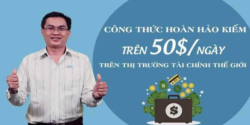 share Khoá học Công thức hoàn hảo kiếm trên 50USD/ngày trên thị trường tài chính thế giới