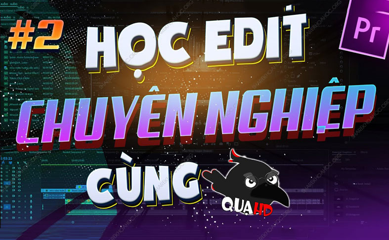 vuakhoahoc-qua-hd-edit-chuyen-nghiep-mua-chung