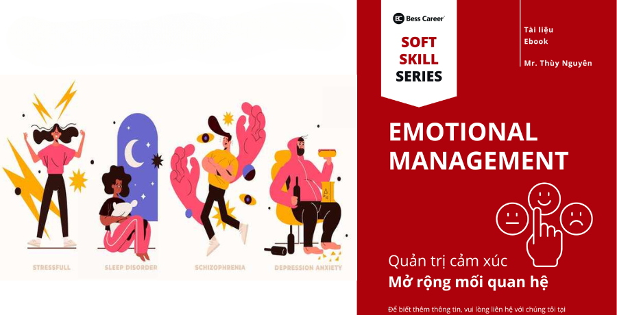 Share Khóa Học Emotional Managerment – Quản Trị Cảm Xúc, Mở Rộng Các Mối Quan Hệ Công Việc