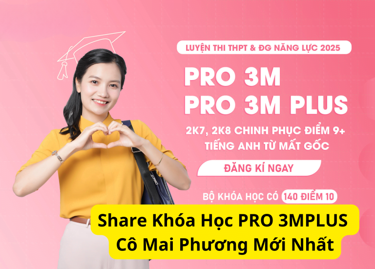 share khóa học pro 3m plus cô mai phương mới nhất