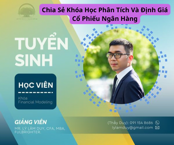 Chia Sẻ Khóa Học Phân Tích Và Định Giá Cổ Phiếu Ngân Hàng