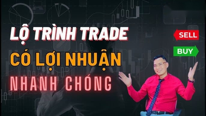 Share Khóa Học Bí Quyết Tạo Lợi Nhuận Nhanh Chóng Trong Trading Cùng Nguyễn Quang Thuyên