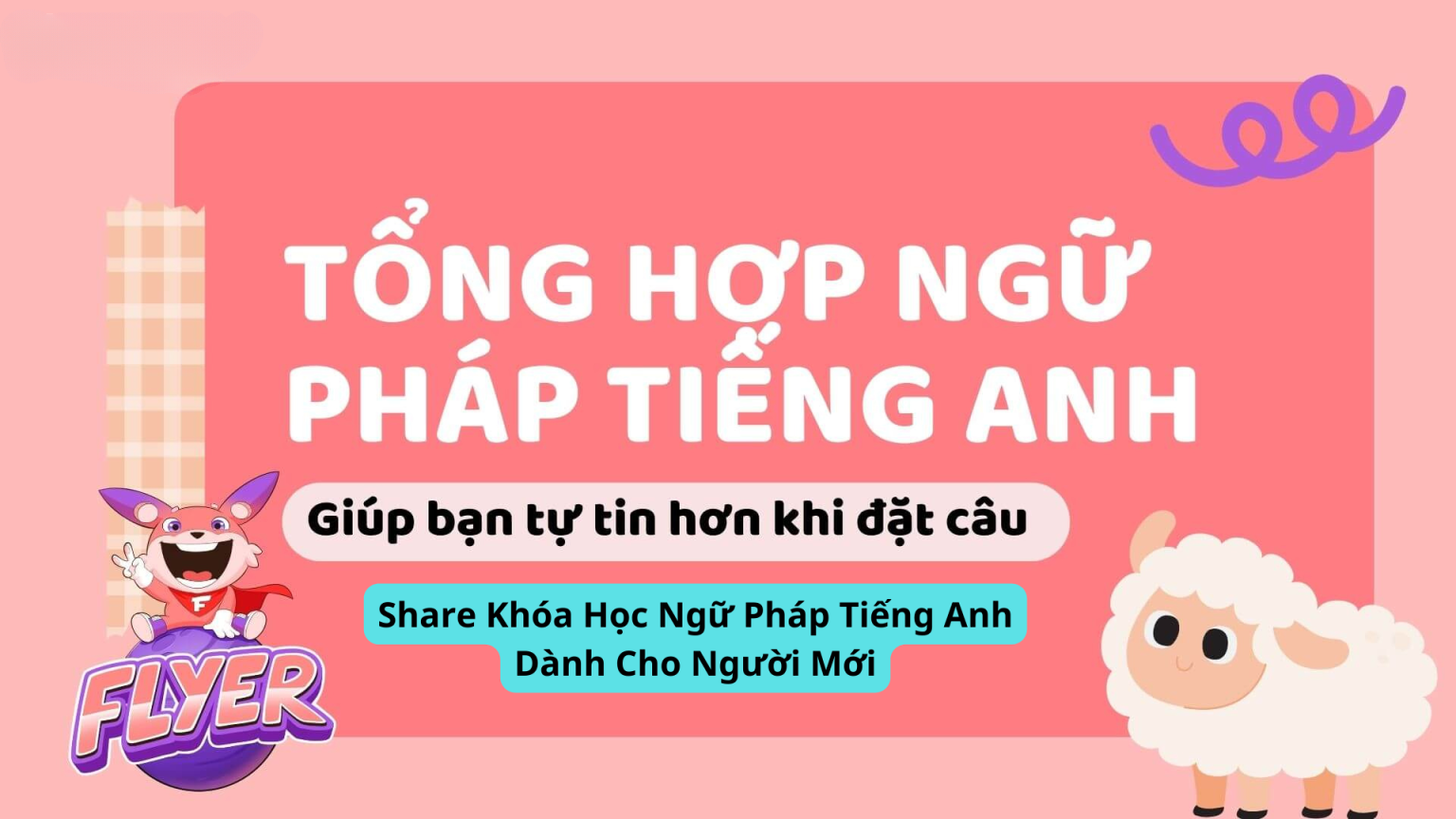 share khóa học ngữ pháp tiếng anh cho người mới