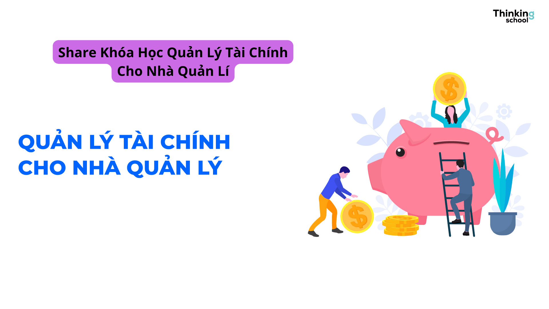 share khoa hoc quan ly tai chinh cho nha quan ly