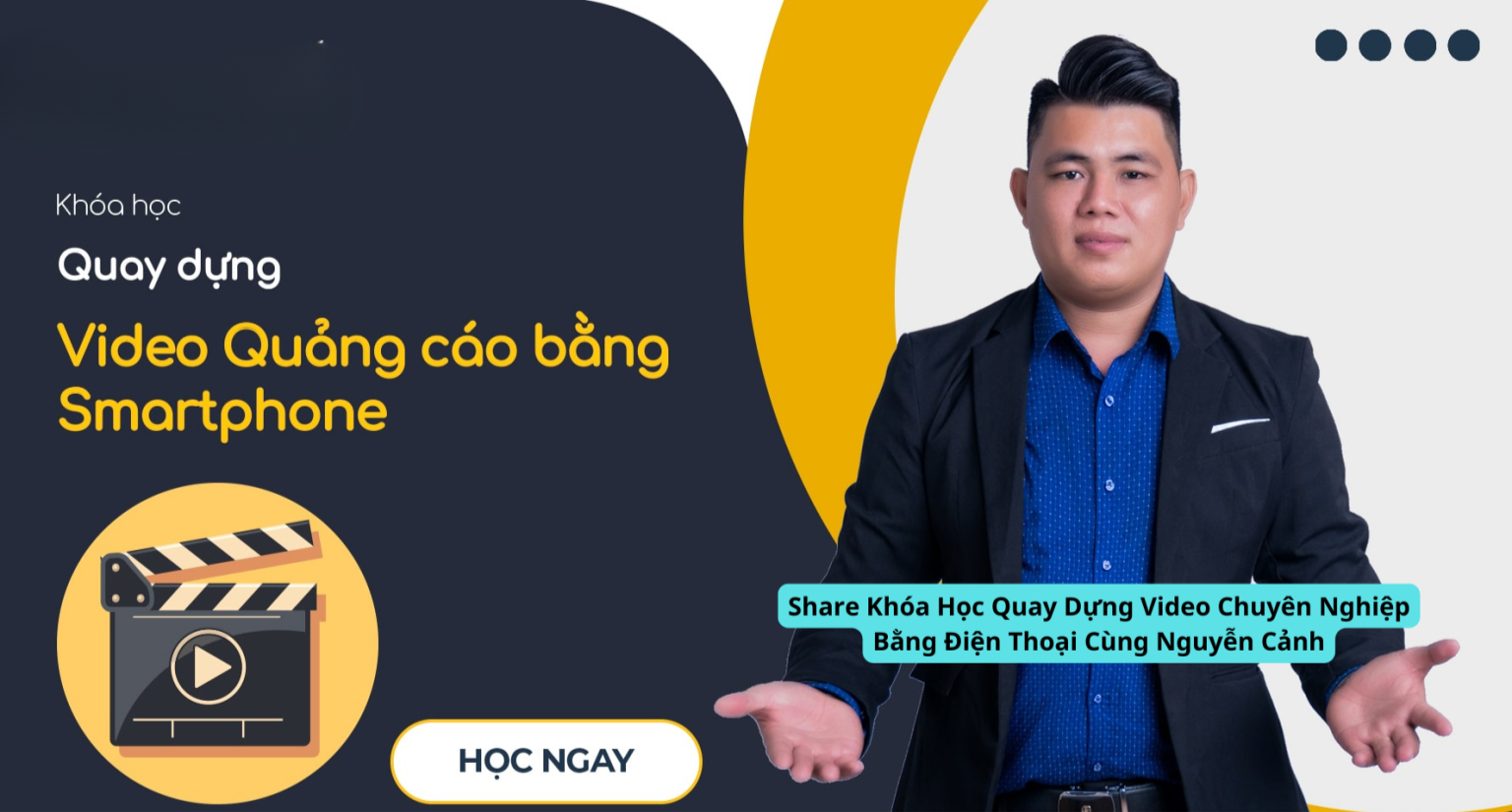 Share Khóa Học Quay Dựng Video Chuyên Nghiệp Bằng Điện Thoại Cùng Nguyễn Cảnh