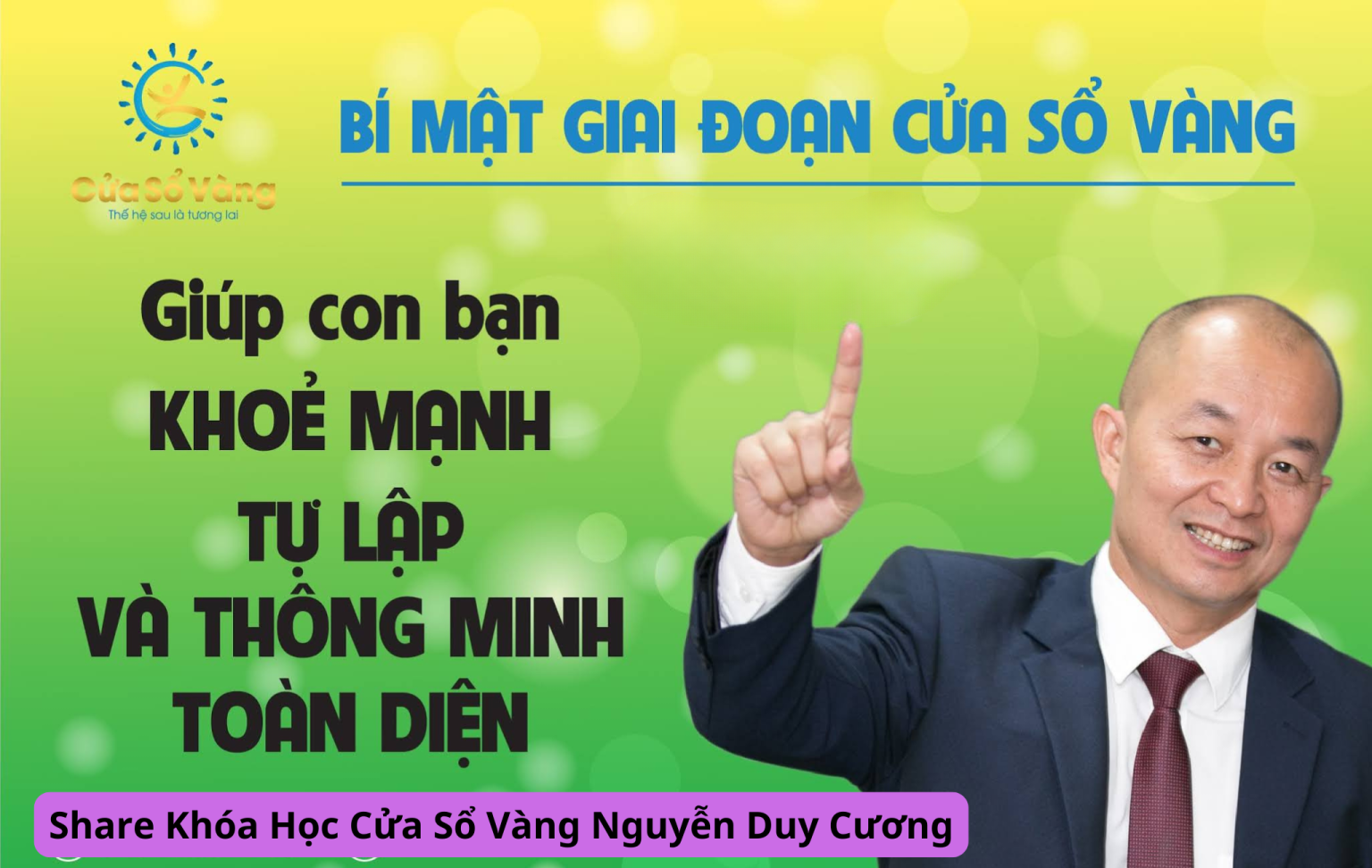 Share Khóa Học Cửa Sổ Vàng Nguyễn Duy Cương