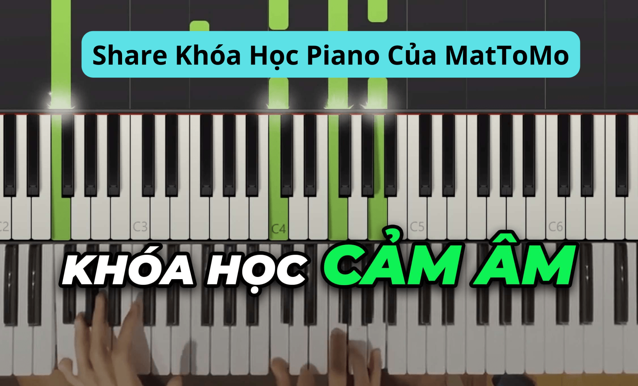 Share Khóa Học Piano Của MatToMo