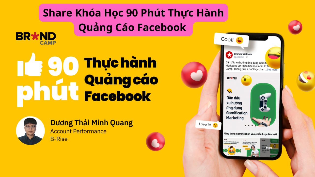 Share Khóa Học 90 Phút Thực Hành Quảng Cáo Facebook