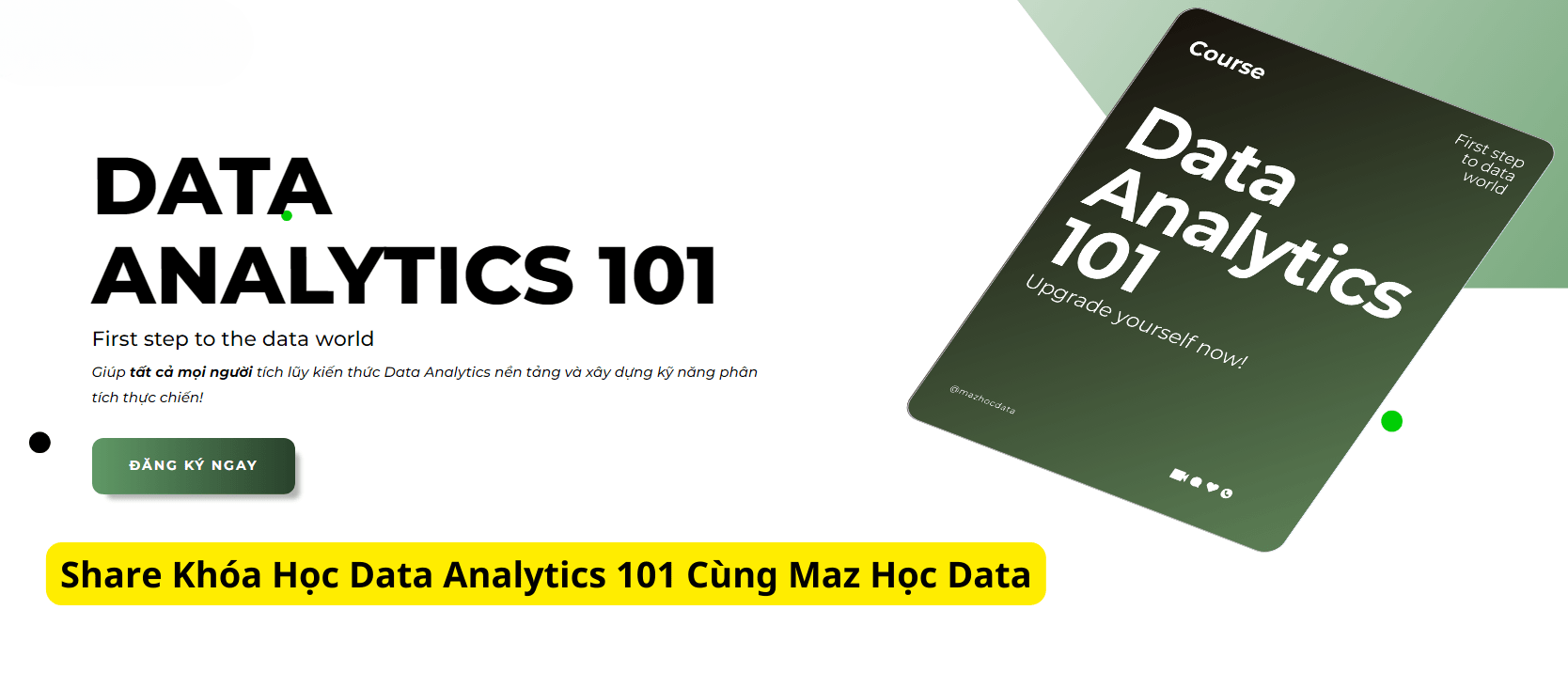 share khóa học data analytics 101 cùng maz học data