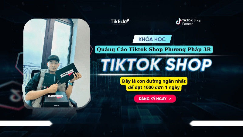 Share Khóa Học Quảng Cáo Tiktok Shop Phương Pháp 3R [1000 Đơn / Ngày] Cùng Phan Đức Nho