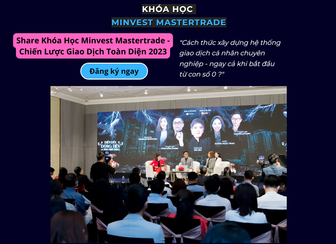 Share Khóa Học Minvest Mastertrade - Chiến Lược Giao Dịch Toàn Diện 2023