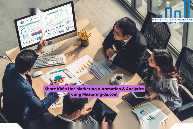 Share Khóa Học Marketing Automation & Analytics Cùng Mastering-da.com