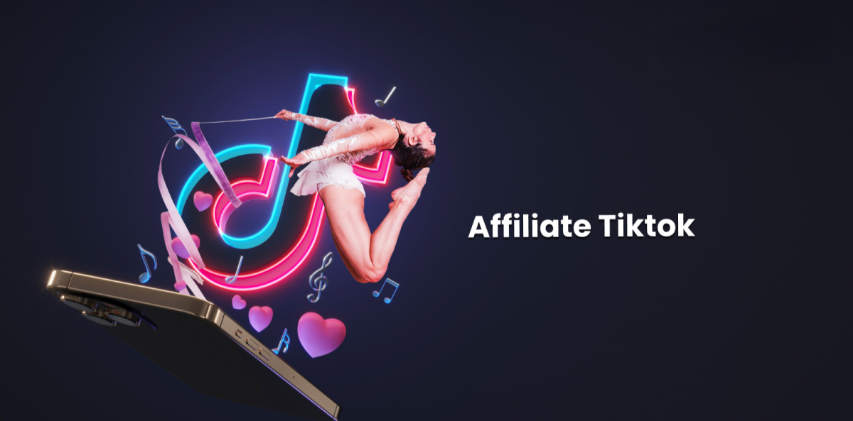 Công Việc Của Một Người Affiliate Tiktok