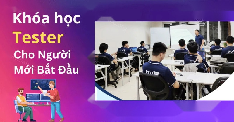 Share Khóa Học Tester Cho Người Mới Bắt Đầu Vtiacademy