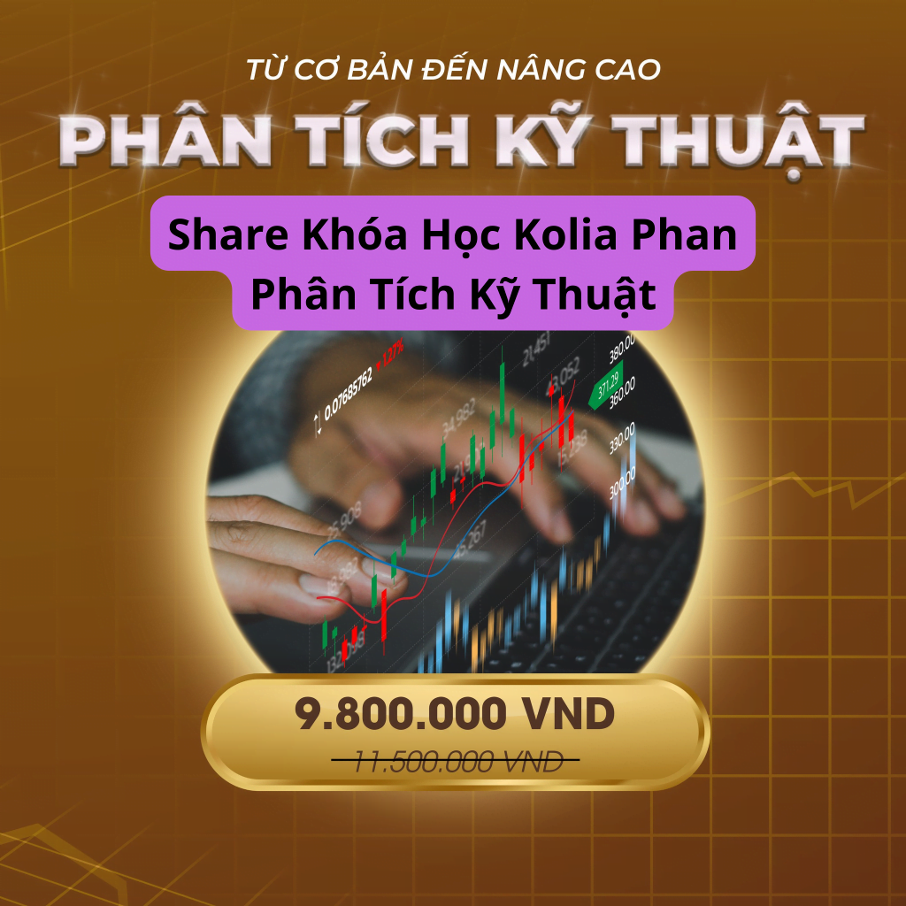 share khóa học phân tích kỹ thuật kolia phan